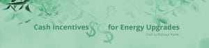 Cascade Natural Gas Cash Incentives for Energy Upgrades